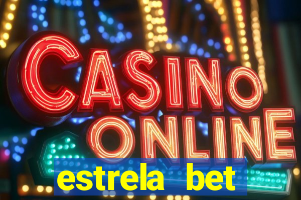 estrela bet horarios pagantes